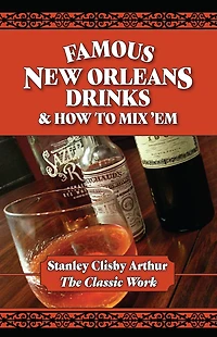 Famous New Orleans Drinks & How to Mix 'Em
