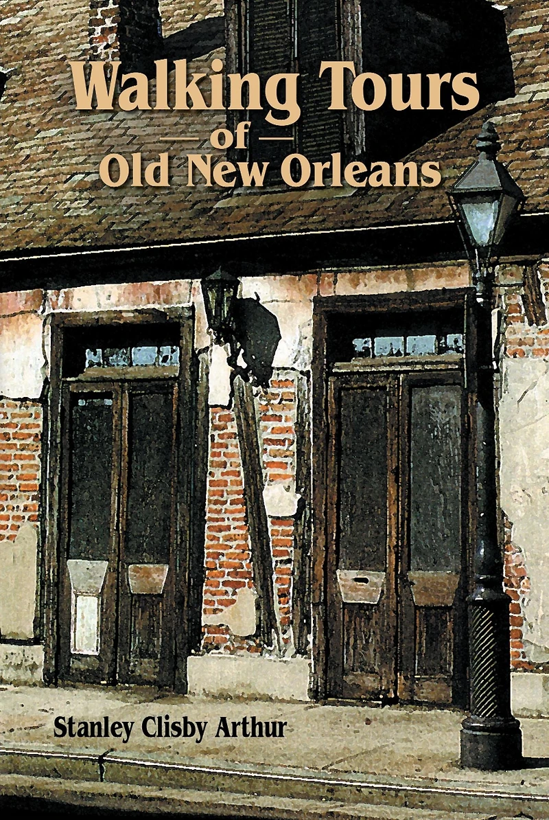 Walking Tours of Old New Orleans