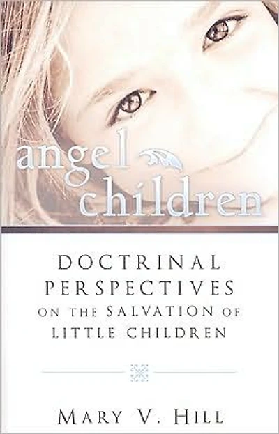 Angel Children-Those Who Die before Accountability