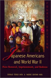 Japanese Americans and World War II: Mass Removal, Imprisonment, and Redress