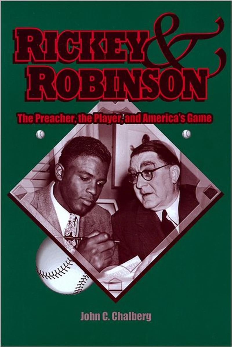 Rickey and Robinson: The Preacher, the Player and America's Game