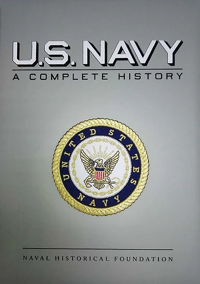 U.S. Navy: A Complete History