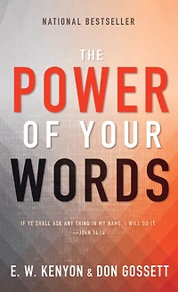 The Power of Your Words: 60 Days of Declaring God's Truths