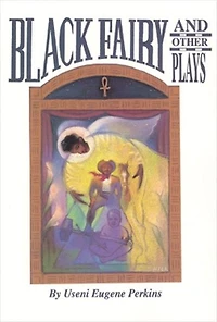 Black Fairy and Other Plays for Children