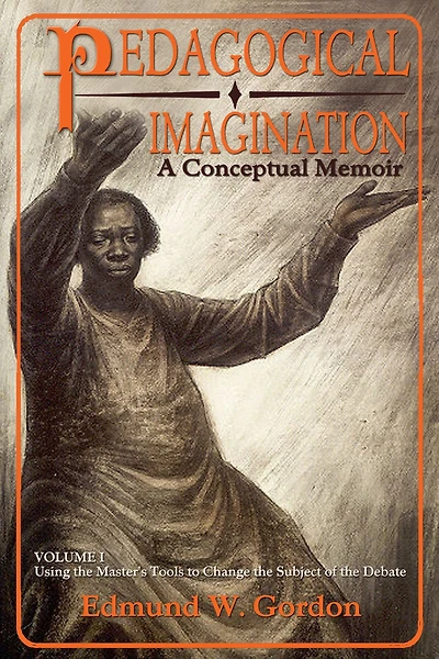 Pedagogical Imagination: Volume I: Using the Master's Tools to Change Subject of Debate