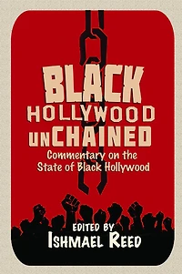 Black Hollywood Unchained