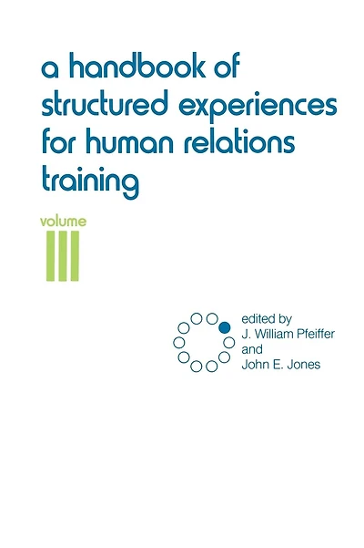 A Handbook of Structured Experiences for Human Relations Training