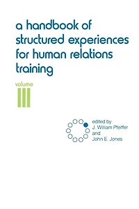A Handbook of Structured Experiences for Human Relations Training