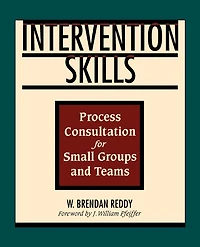 Intervention Skills: Process Consultation for Small Groups and Teams