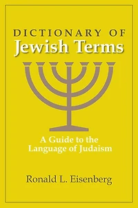 Dictionary of Jewish Terms: A Guide to the Language Judaism