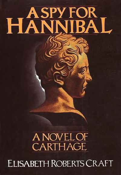 A Spy for Hannibal: Novel of Carthage