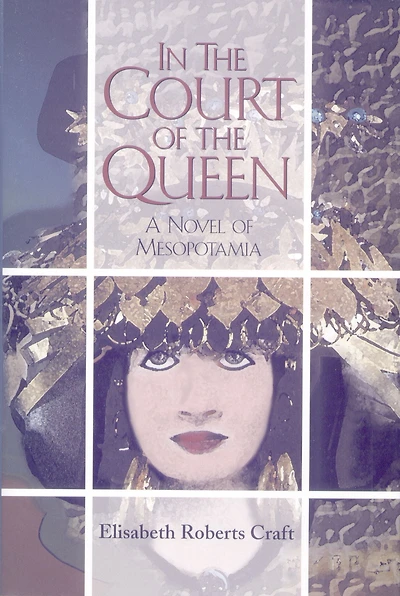 the Court of Queen: A Novel Mesopotamia