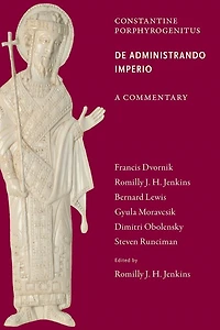 Commentary on the <i>De Administrando Imperio</i>