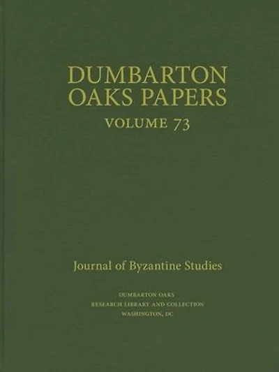 Dumbarton Oaks Papers, 73