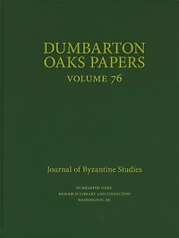 Dumbarton Oaks Papers, 76