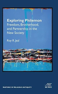Exploring Philemon: Freedom, Brotherhood, and Partnership the New Society