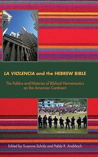 La Violencia and the Hebrew Bible: Politics Histories of Biblical Hermeneutics on American Continent