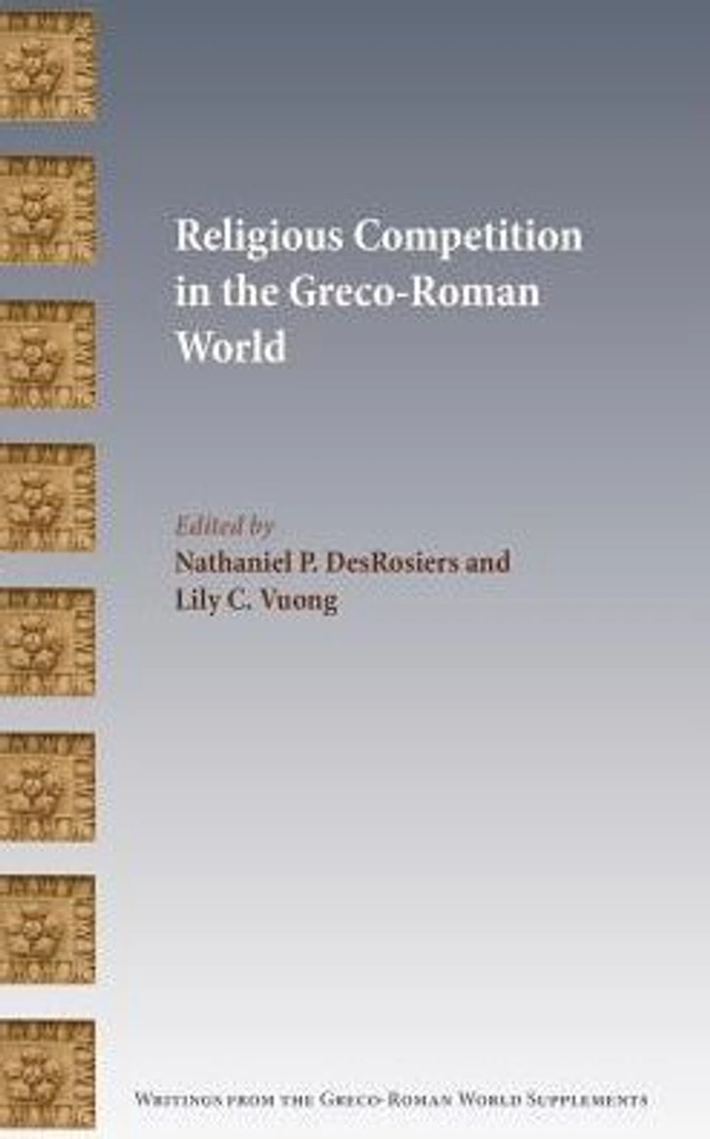Religious Competition the Greco-Roman World
