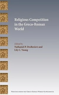 Religious Competition the Greco-Roman World