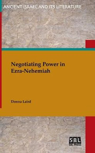 Negotiating Power Ezra-Nehemiah