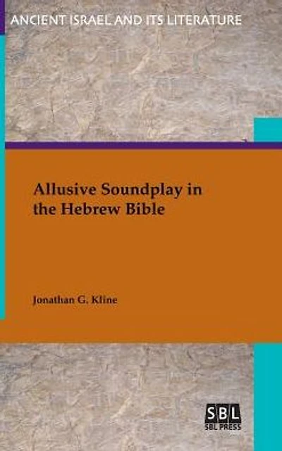 Allusive Soundplay in the Hebrew Bible