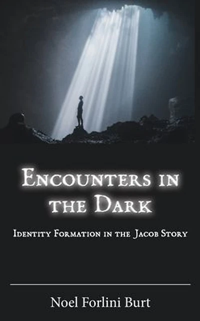 Encounters the Dark: Identity Formation Jacob Story
