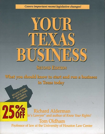 Your Texas Business: Everything You Should Know to Start and Run a Business in Texas Today