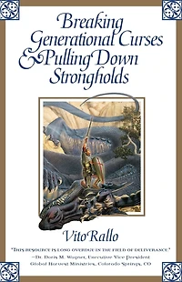 Breaking Generational Curses & Pulling Down Strongholds