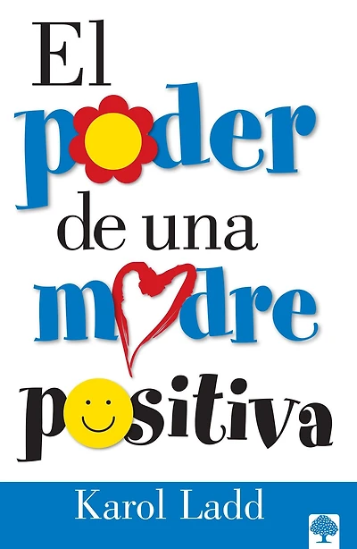 El poder de una madre positiva