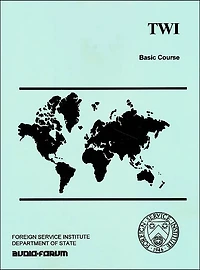 TWI Basic Course(Audio-Forum Language Course Series)