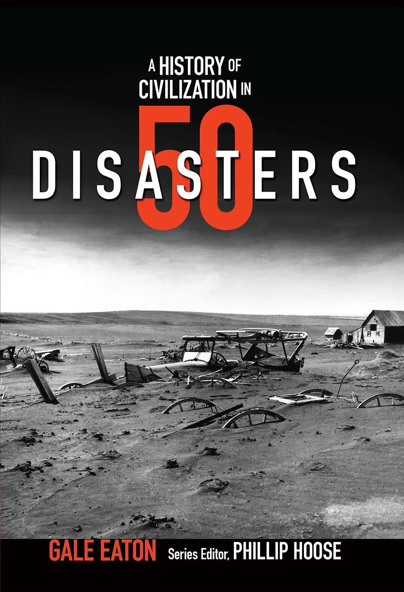 A History of Civilization 50 Disasters (History Series)