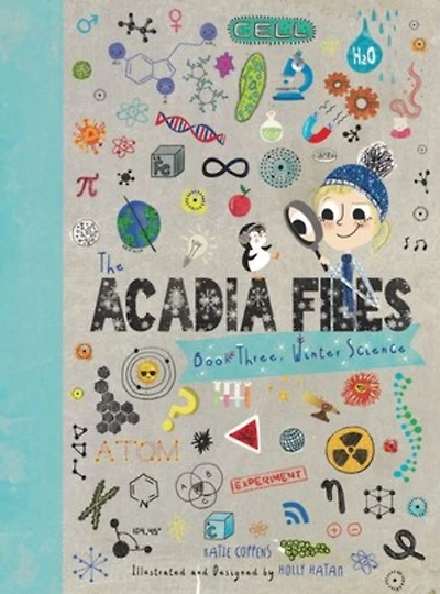 The Acadia Files: Winter Science