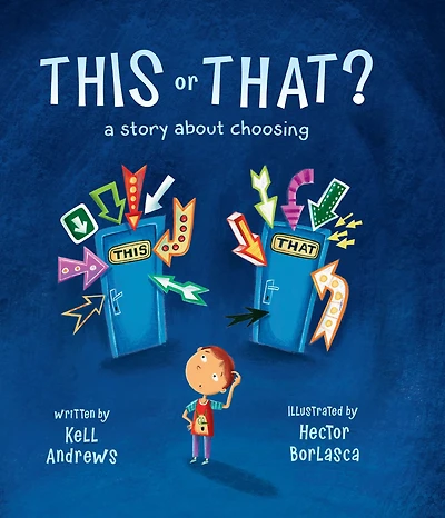 This or That: A Story about Choosing