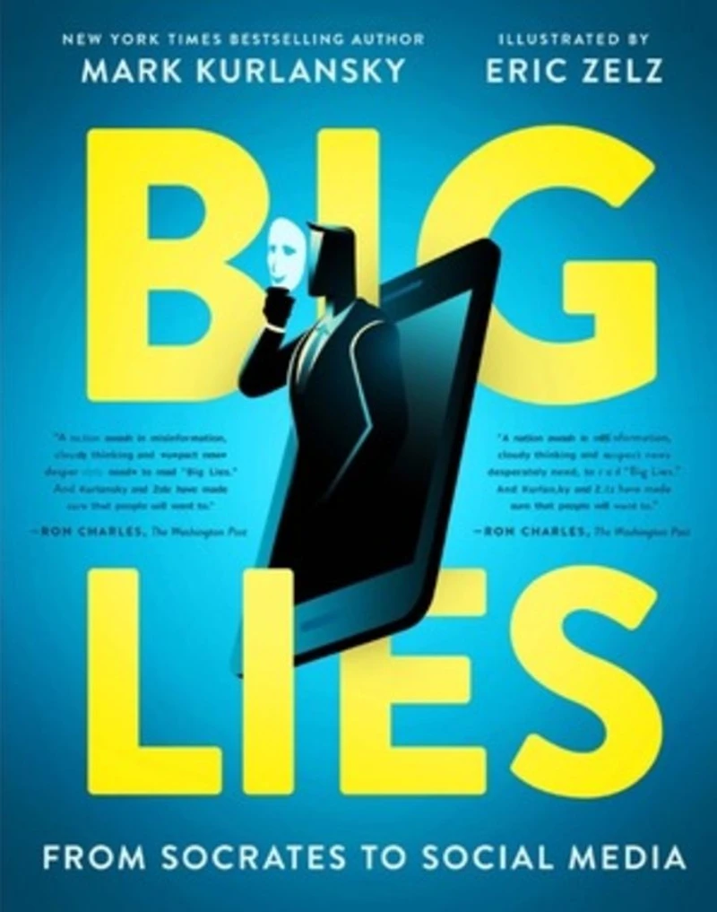 Big Lies: From Socrates to Social Media