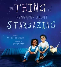 The Thing to Remember about Stargazing