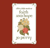 Life's Little Book of Faith and Hope