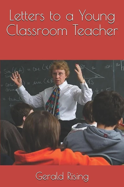 Letters to a Young Classroom Teacher