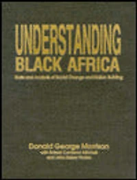 Understanding Black Africa: Data and Analysis of Social Change and Nation Building