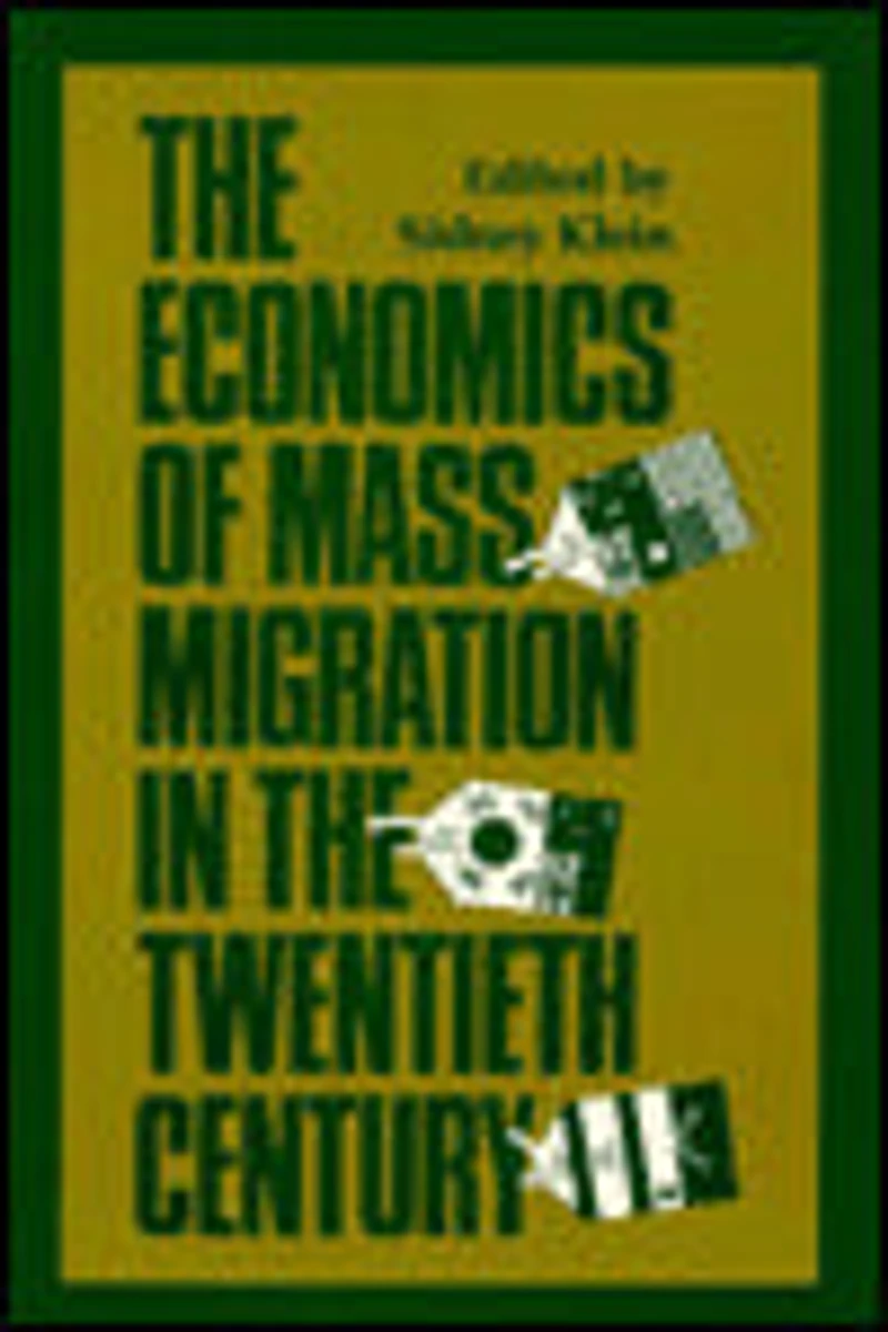 Economics of Mass Migration in the Twentieth Century