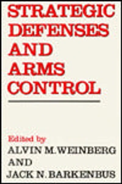 Strategic Defenses and Arms Control