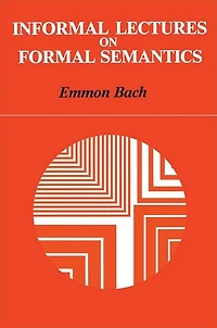 Informal Lectures on Formal Semantics