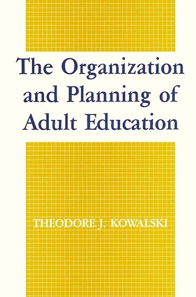 The Organization and Planning of Adult Education