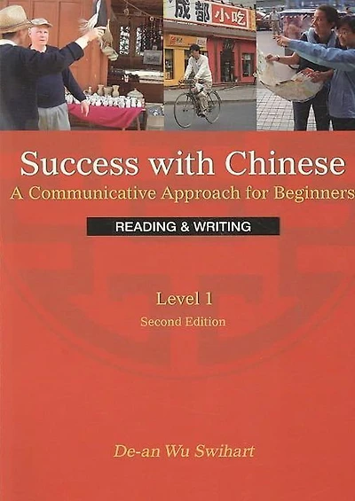 Success with Chinese 1 Reading & Writing, 2nd Ed.