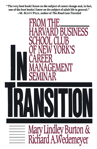 In Transition: From the Harvard Business School Club of New York's Career Management Seminar