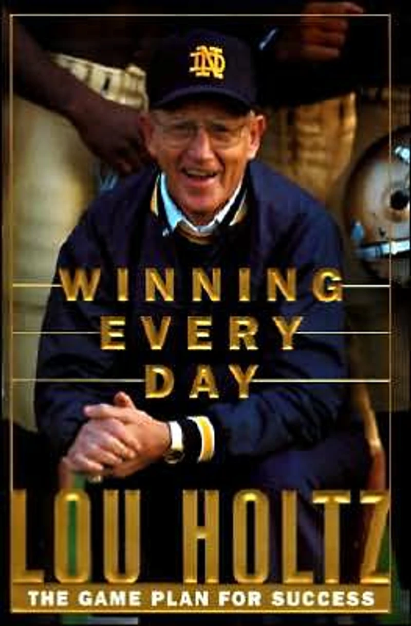 Winning Every Day: The Game Plan for Success