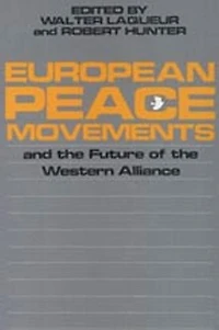 European Peace Movements and the Future of Western Alliance