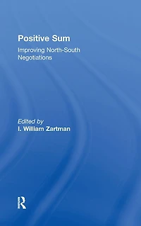 Positive Sum: Improving North-South Negotiations