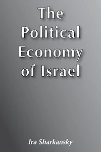 The Political Economy of Israel