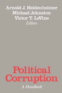Political Corruption: A Handbook