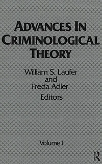 Advances Criminological Theory: Volume